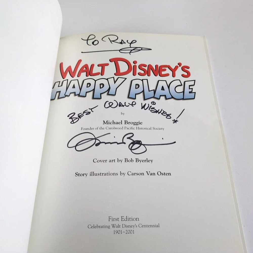 Walt Disney's Happy Place Signed Michael Broggie 1st Edition 2001 Disney‎ Book